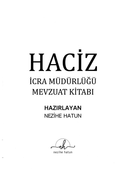 HACİZ İCRA MÜDÜRLÜĞÜ MEVZUAT KİTABI Fotokopi.SHOP - Öğrencilerin Marketi!