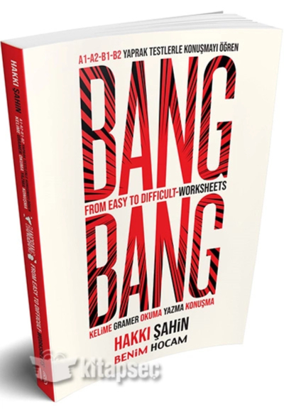 BANG BANG FROM EASY TO DIFFICULT WORKSHEET Fotokopi.SHOP - Öğrencilerin Marketi!